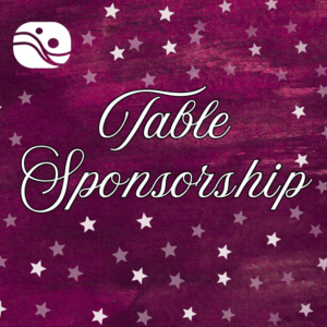 Table Sponsorship (8 Gala Tickets, Best Table Priority, $250 in Funny Money, Family Acknowledgment of Sponsorship on Event Website, Displayed at Event on Posters as well as Program)