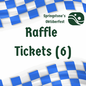 6 Raffle Tickets