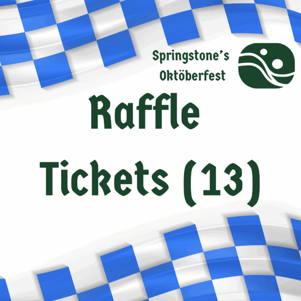 13 Raffle Tickets