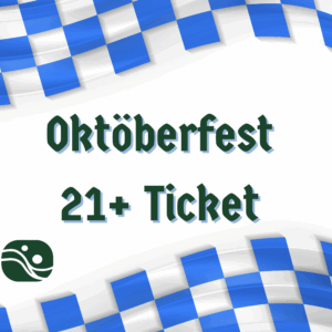 Oktöberfest 21+Tickets